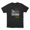The Gambler Unisex T Shirt Black