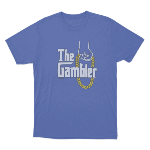 The Gambler Unisex T Shirt Blue