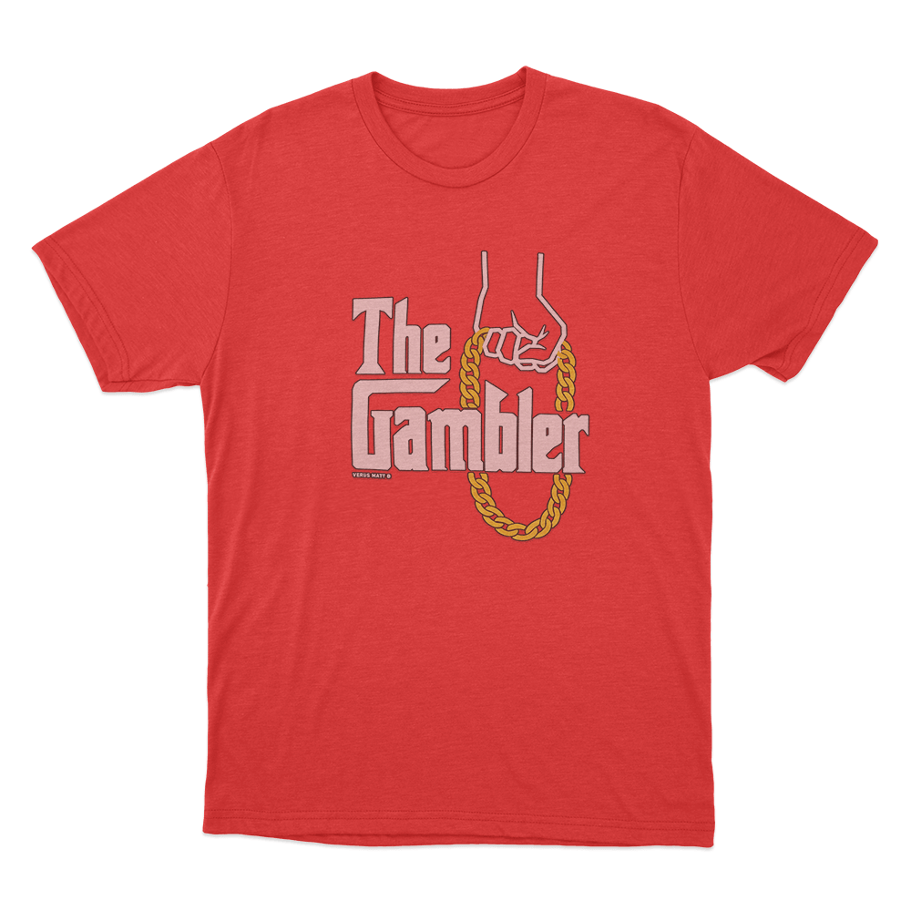 The Gambler Unisex T Shirt Red The Gambler Unisex T Shirt Red